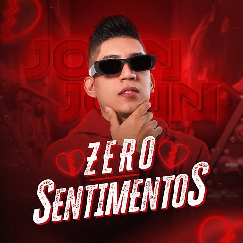 Zero Sentimentos John John