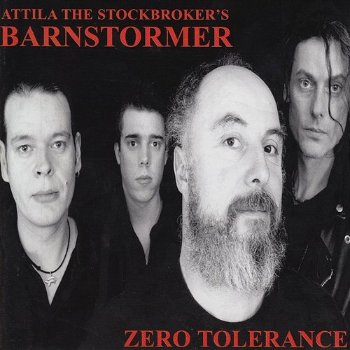 Zero Tolerance Attila The Stockbroker's Barnstormer