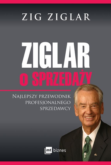 Ziglar o sprzedaży Ziglar Zig