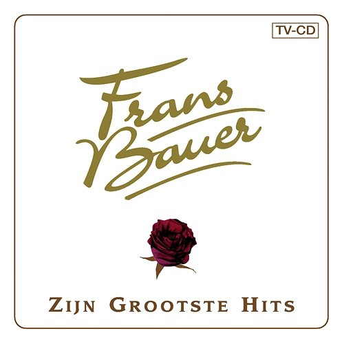 Zijn Grootste Hits Frans Bauer