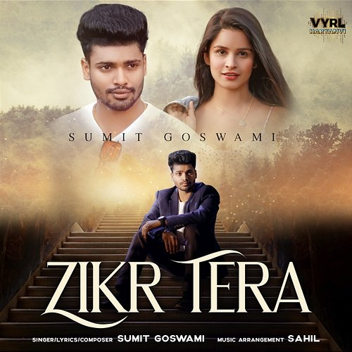 Zikr Tera Sumit Goswami