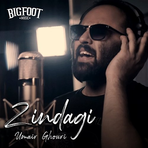 Zindagi Bigfoot & Umair Ghouri