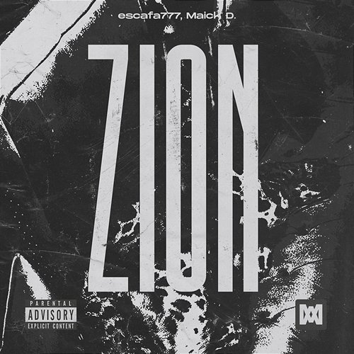 Zion Escafa777, Maick D.