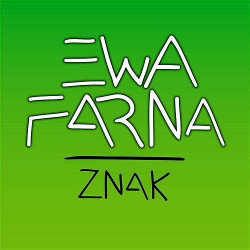 Znak Ewa Farna