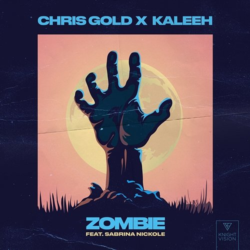 Zombie Kaleeh feat. Sabrina Nickole, Chris Gold
