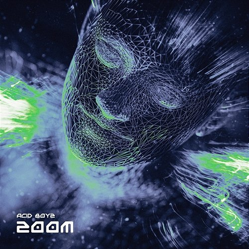 ZOOM Acid Boyz