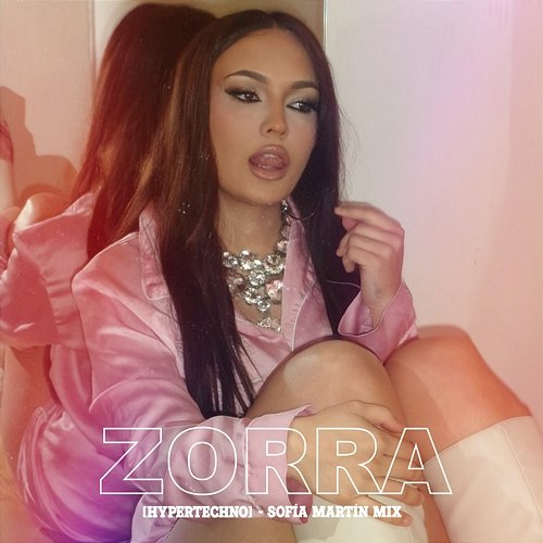 Zorra (Hypertechno) Sofía Martín