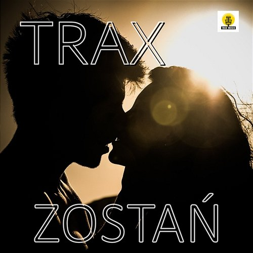 Zostań Trax