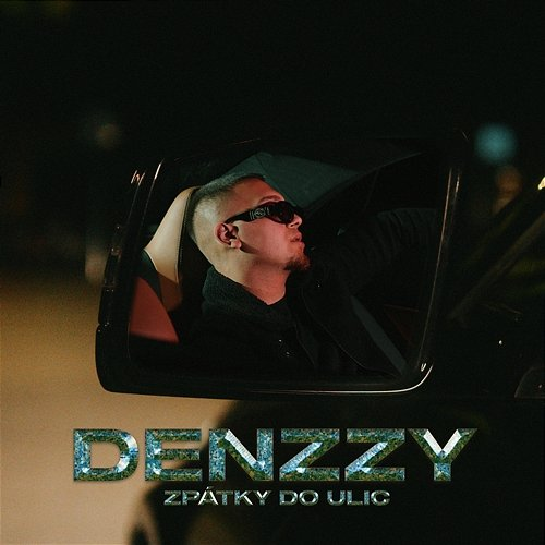 Zpátky do ulic Denzzy