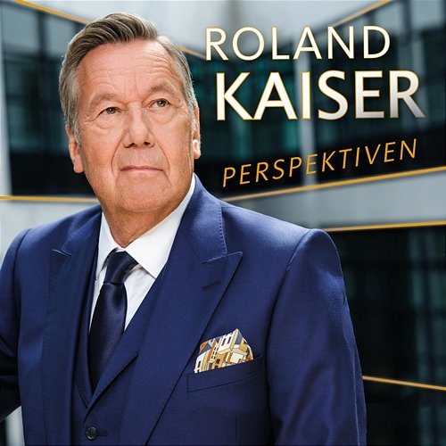 Zuversicht Roland Kaiser