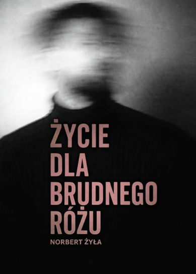 Życie dla brudnego różu - ebook PDF Żyła Norbert